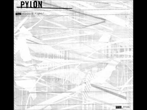 PYLON - King Of The Underground
