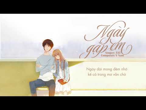 Ngày gặp em - TAT