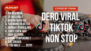 Download lagu DERO NON STOP VIRAL ON TIKTOK COVER BY FIANA  mp3