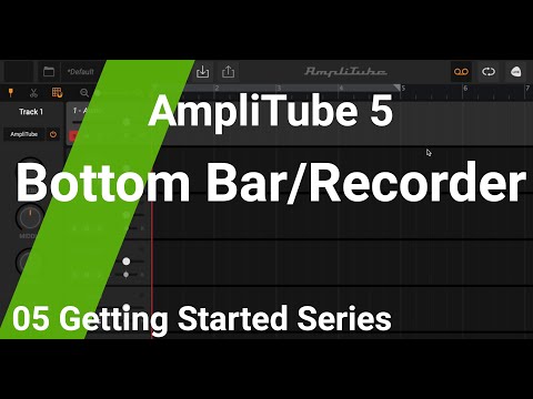 AT5 Using the 8-Track Recorder: AmpliTube 5 Tutorial Ep. 05