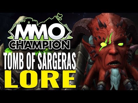 World of Warcraft - Tomb of Sargeras Lore