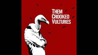 Them Crooked Vultures - Warsaw or the First Breath You Take After You Give Up