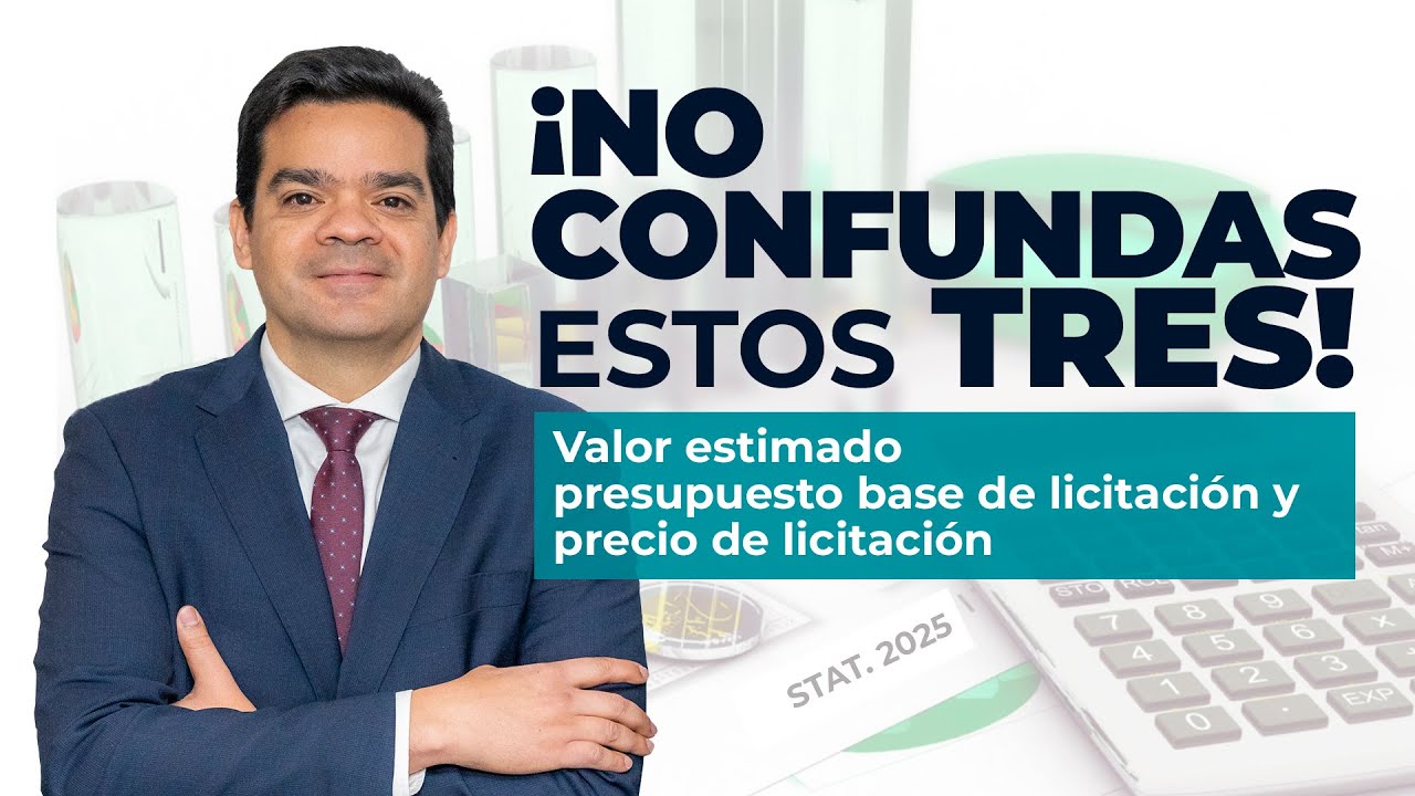 Valor estimado, presupuesto base de licitación y precio de licitación
