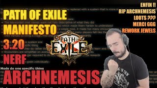 PATH OF EXILE 3.20 MANIFESTO : NERF ARCHENEMESIS ENFIN !! MODIFS LOOTS, ARCH & JEWELS :D
