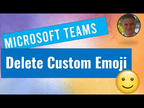 Enabling Custom Emoji Deletion in Microsoft Teams Enabling Custom Emoji Deletion in Microsoft Teams