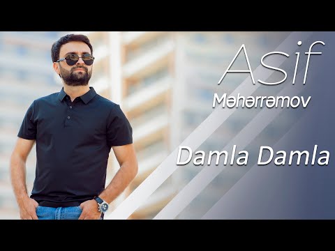 Asif Meherremov - Damla Damla
