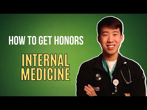Guide To Internal Medicine (How To Get Honors!)