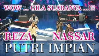 Download lagu WOW ... GILA SUARANYA ...!!! NASSAR - REZA - PUTRI IMPIAN mp3 Download lagu WOW ... GILA SUARANYA ...!!! NASSAR - REZA - PUTRI IMPIAN mp3