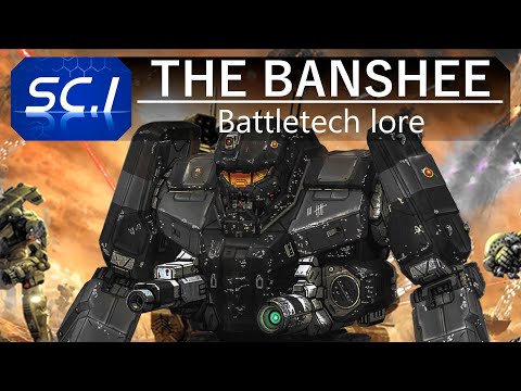 THE BANSHEE | A mech 600 years too early to love | Battletech lore