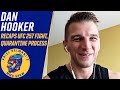 Dan Hooker looks back at Michael Chandler fight, describes NZ quarantine process | ESPN MMA