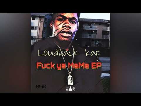 BMB Loudpack Kap - F*ck Ya Intro [prod. Keenanza]