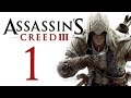 Assassin's Creed 3 - Прохождение игры на русском [#1] 