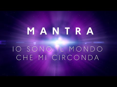 Mantra ✨🕉️✨ IO SONO il Mondo che mi circonda