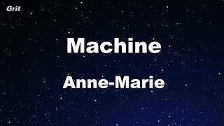 Machine - Anne-Marie Karaoke 【No Guide Melody】 Instrumental