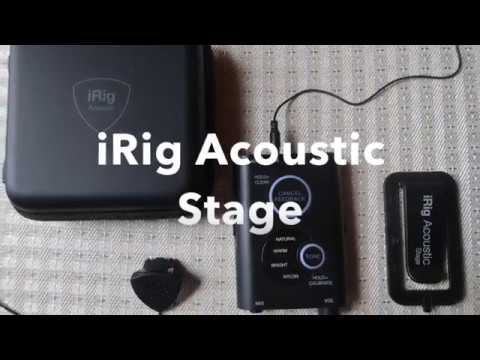iRig Acoustic Stage (Why I Got One)