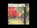 Stereo MC's - Breeze - Deep Down and Dirty