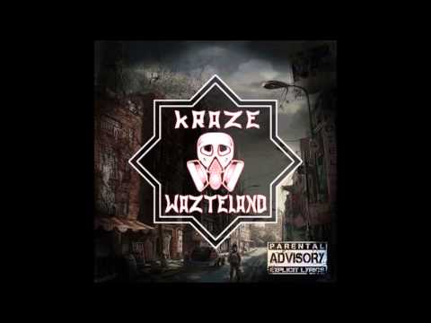 Kraze - Reason #Wazteland - #Wannabe