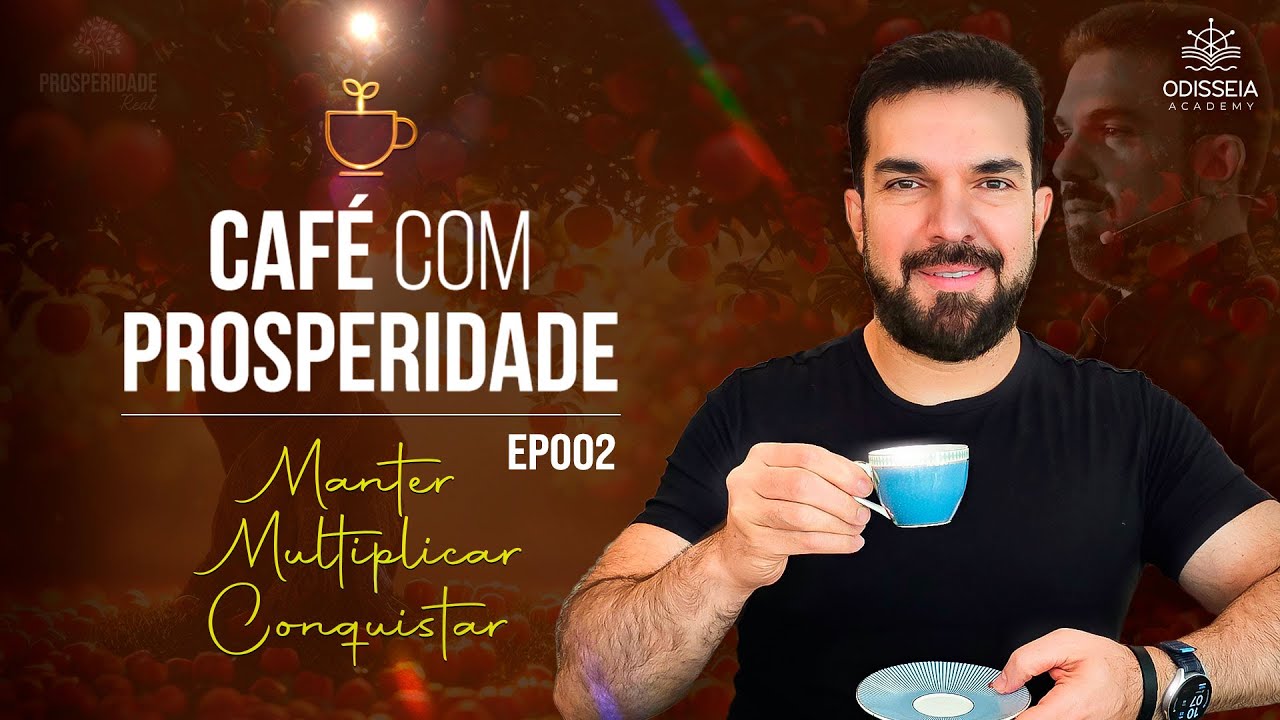 CAFÉ COM PROSPERIDADE - EP003 - com Saulo Cesar