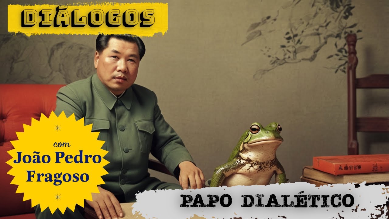 JOÃO PEDRO FRAGOSO - A dialética e a arte de espalhar o Mao(ismo)