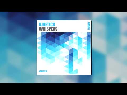 KINETICA - Whispers (Original Mix) [VANDIT RECORDS]