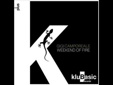 Gigi Camporeale - Weekend Of fire