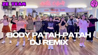 Download lagu BODY PATAH - PATAH ➖ DJ REMIX / VIRAL TIKTOK / ZUMBA / SENAM KREASI / DANCE WORKOUT / ZE TEAM 🖤💜 mp3