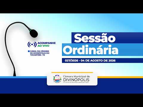 27ª Sessão Ordinária - Câmara de Divinópolis do Tocantins - TO | 04/08/2026