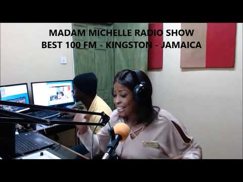 BESS 100 FM (Jamaica) MADAM MICHELLE (Artist link up radio show)