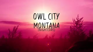 Owl City - Montana (Nightcore)
