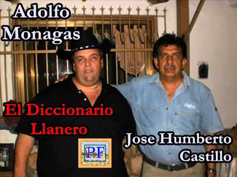 Adolfo Monagas y Jose Humberto Castillo - El Diccionario Llanero