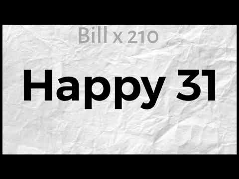 Bill x 210 - Happy 31 | Cover by Buyana