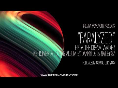 Paralyzed (None album version)- The Dream Walker Instrumental Cover Album