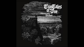 Two Tales Of Woe - Straight Outta Hell