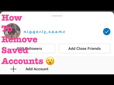 How to remove saved accounts on Instagram (IPhone 6)