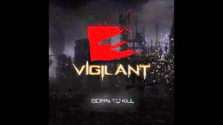Vigilant - The Edge