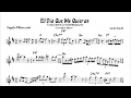 Paquito D'Rivera - El Dia Que Me Quieras (transcription)