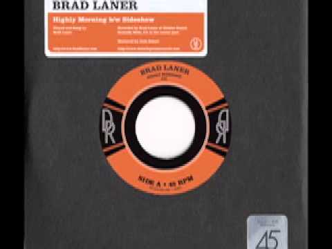 Brad Laner - Highly Morning / Sideshow 7