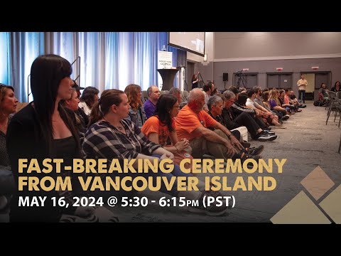 2024 Fast-Breaking Ceremony from Vancouver Island (English)