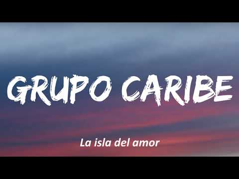 Grupo Caribe de Valle Gran Rey -- La isla del amor
