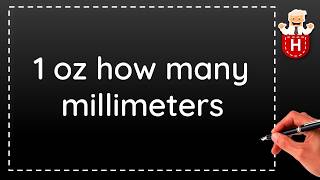 1 oz how many millimeters