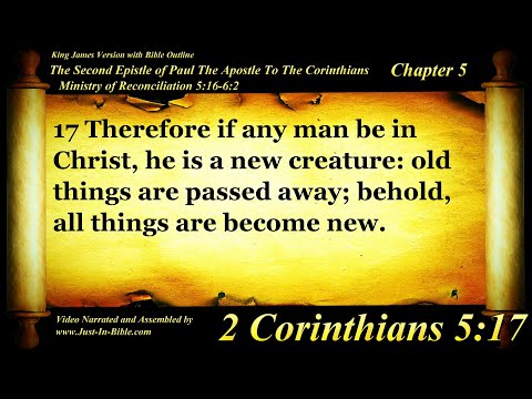2 Corinthians Chapter 5 - Bible Book 47 - The Holy Bible KJV Read Along Audio/Video/Text
