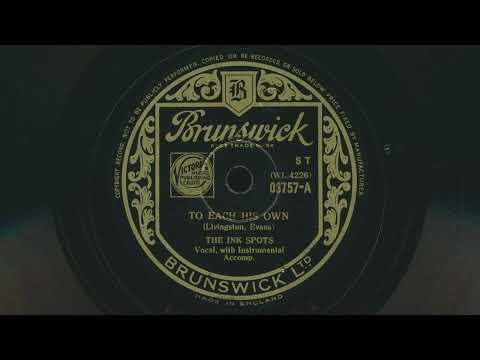 1946 THE INK SPOTS To Each His Own - 78 RPM Record