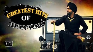 Ammy Virk Greatest Hits ● VIDEO JUKEBOX ● Super Hit Punjabi Songs 2016