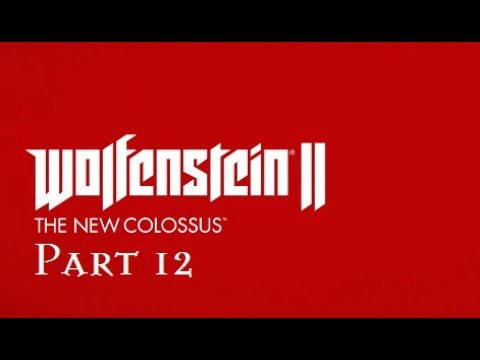 Wolfenstein: The New Colossus Pt 12- Radiation