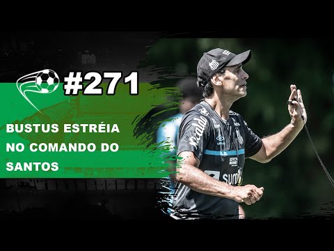 FABIÁN BUSTOS ESTREIA NO COMANDO DO SANTOS