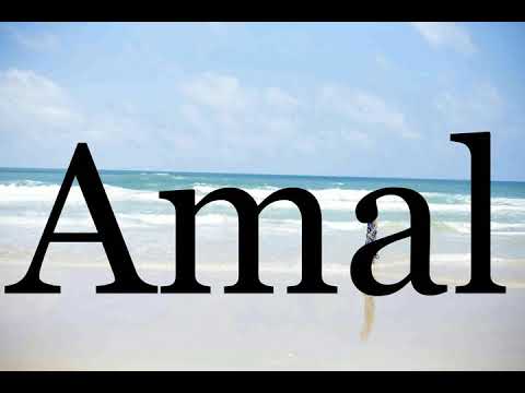 How To Pronounce Amal🌈🌈🌈🌈🌈🌈Pronunciation Of Amal