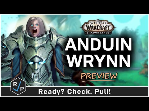 Anduin Wrynn - Sepulcher of the First Ones - Preview - 9.2 PTR