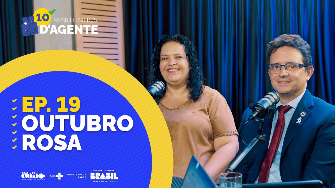 10 Minutinhos D’Agente - 19º Ep. Outubro Rosa