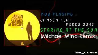 Jansen Feat Percy Duke - Staring At The Sun (Michael Mind Remix)