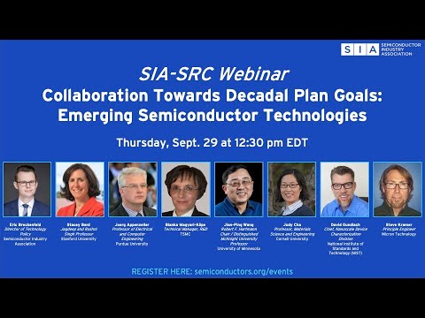 SRC SIA Webinar on Collaboration Towards Decadal Plan Goals: Emerging Semiconductor Technologies